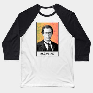 Gustav Mahler Baseball T-Shirt